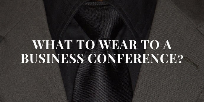 Cosa indossare per una conferenza commerciale?